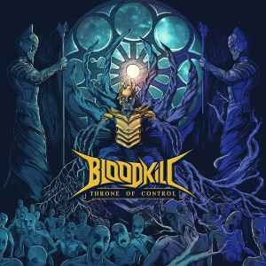 Bloodkill ‎– Throne Of Control CD