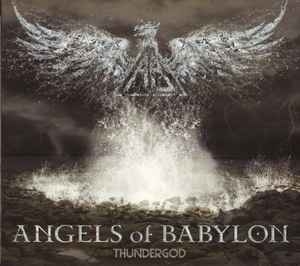 Angels Of Babylon ‎– Thundergod CD
