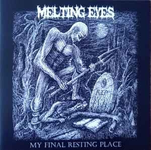 Melting Eyes ‎– My Final Resting Place CD