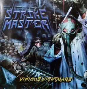 Strike Master ‎– Vicious Nightmare CD
