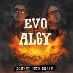 Evo / Algy ‎– Damned Unto Death CD