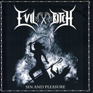 Evil Bitch ‎– Sin And Pleasure CD