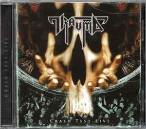 Trauma – Crash Test - Live CD