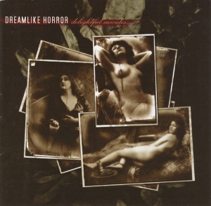 Dreamlike Horror ‎– Delightful Suicides CD