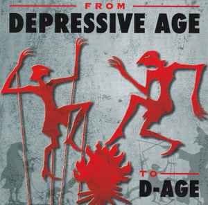 Depressive Age / D-Age ‎– From Depressive Age To D-Age - The Best Of CD
