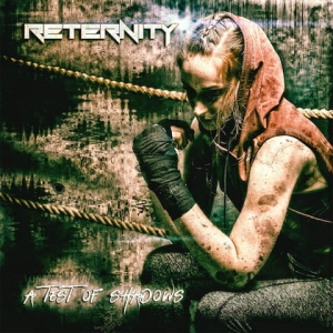 Reternity ‎– A Test Of Shadows CD