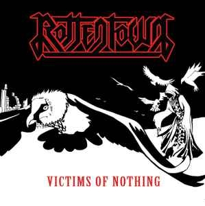Rottentown ‎– Victims Of Nothing CD