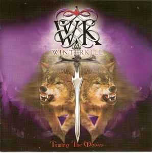 Winterkill ‎– Taming The Wolves CD