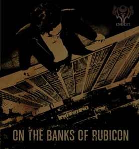 Orion – On The Banks Of Rubicon CD