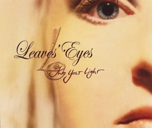 Leaves' Eyes ‎– Into Your Light CD