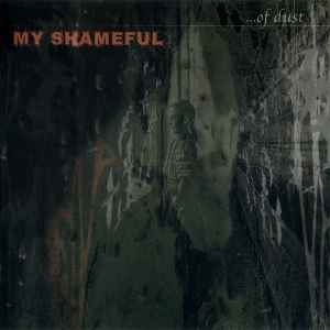 My Shameful ‎– ...Of Dust CD