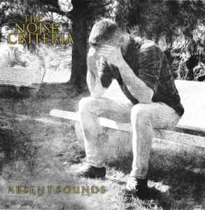 The Noise Criteria ‎– Abscent Sounds CD