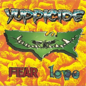 Yuppicide ‎– Fear Love CD
