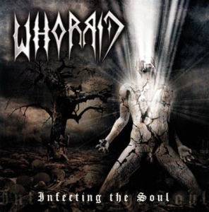 Whorrid ‎– Infecting The Soul CD