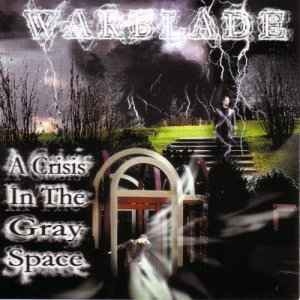 Warblade – A Crisis In The Gray Space CD