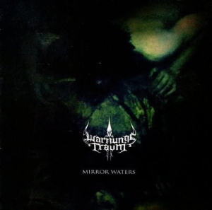 Warnungstraum ‎– Mirror Waters CD