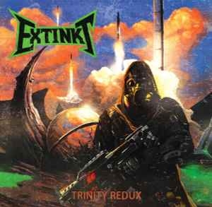 EXTINKT ‎– Trinity Redux CD