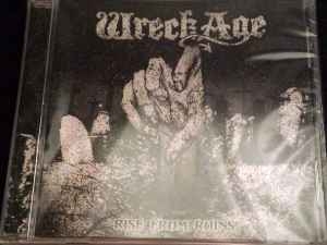 Wreck Age ‎– Rise From Ruins CD