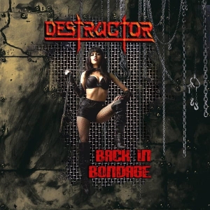 Destructor ‎– Back In Bondage CD
