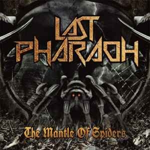 Last Pharaoh ‎– The Mantle Of Spiders CD
