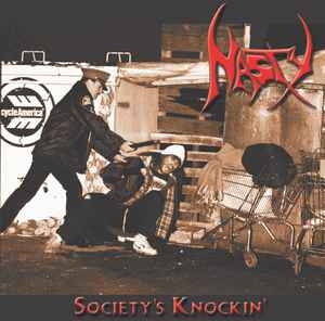 Nasty – Society’s Knockin’ CD