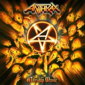 Anthrax ‎– Worship Music CD