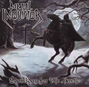 Metal Inquisitor ‎– Doomsday For The Heretic CD
