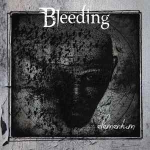 Bleeding ‎– Elementum CD