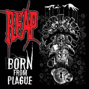 Reap ‎– Born From Plague CD