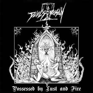 Devil's Poison ‎– Possessed By Lust And Fire CD