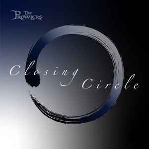 The Prowlers ‎– Closing Circle CD