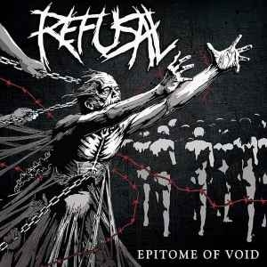 Refusal ‎– Epitome Of Void CD