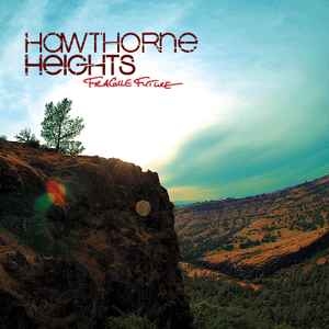 Hawthorne Heights ‎– Fragile Future CD
