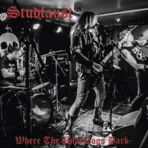 Studfaust ‎– Where The Underdogs Bark CD