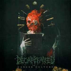 Decapitated ‎– Cancer Culture CD