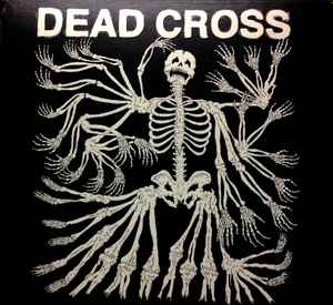 Dead Cross ‎– Dead Cross CD