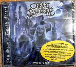 Carnal Savagery ‎– Worm Eaten CD