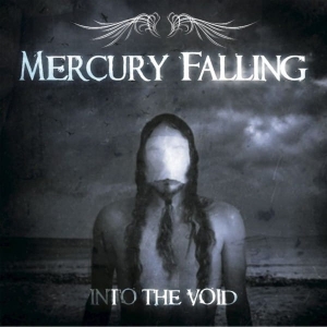 Mercury Falling ‎– Into The Void CD