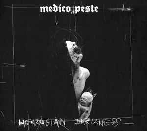 Medico Peste ‎– Herzogian Darkness CD