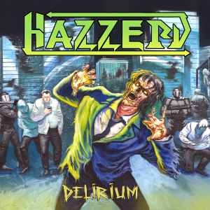 Hazzerd ‎– Delirium CD