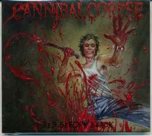 Cannibal Corpse ‎– Red Before Black CD