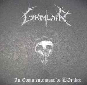 Grimlair ‎– Au Commencement De L'ombre CD