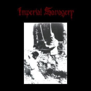 Imperial Savagery ‎– Imperial Savagery CD