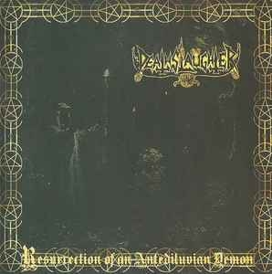DeathSlaüghter ‎– Resurrection Of An Antediluvian Demon CD
