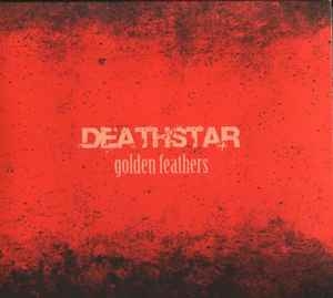 Deathstar ‎– Golden Feathers CD