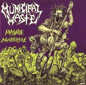 Municipal Waste ‎– Massive Aggressive CD