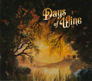 Days Of Wine ‎– Days Of Wine CD