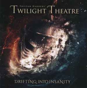Tristan Harders' Twilight Theatre ‎– Drifting Into Insanity CD