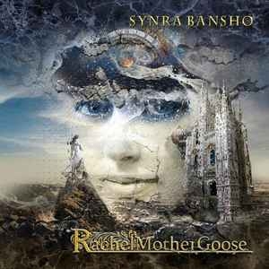 Rachel Mother Goose ‎– Synra Bansho CD