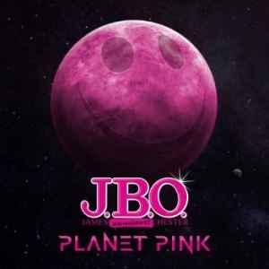 J.B.O. ‎– Planet Pink CD
